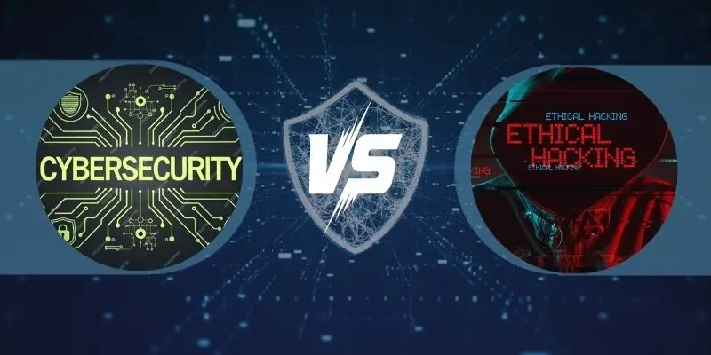 Ethical Hacking vs Cyber Security: Understanding the Difference